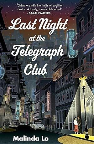 Image du vendeur pour Last Night at the Telegraph Club: A NATIONAL BOOK AWARD WINNER AND NEW YORK TIMES BESTSELLER mis en vente par WeBuyBooks 2