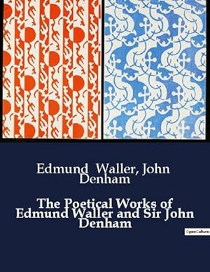 Seller image for The Poetical Works of Edmund Waller and Sir John Denham for sale by AHA-BUCH GmbH