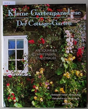 Bild des Verkufers fr Kleine Gartenparadiese: Der Cottage-Garten. zum Verkauf von Antiquariat hinter der Stadtmauer