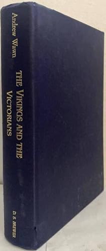 Bild des Verkufers fr The Vikings and the Victorians. Inventing the Old North in Nineteenth-Century Britain zum Verkauf von Erik Oskarsson Antikvariat