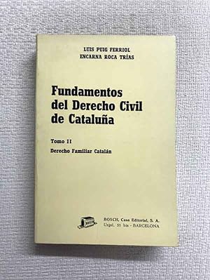 Seller image for Fundamentos del Derecho Civil de Catalunya. Tomo II. Derecho familiar cataln for sale by Campbell Llibres
