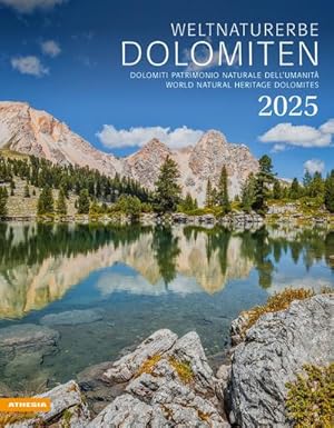 Bild des Verkufers fr Weltnaturerbe Dolomiten Kalender 2025 : Dolomiti, Patrimonio naturale dell'umanit - World Natural Heritage Dolomites zum Verkauf von AHA-BUCH GmbH