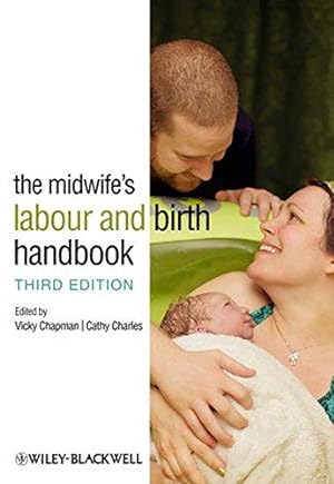 Seller image for The Midwife's Labour and Birth Handbook for sale by WeBuyBooks