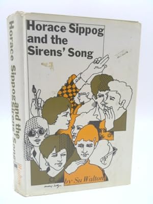 Seller image for Horace Sippog and the Siren's Song for sale by ThriftBooksVintage