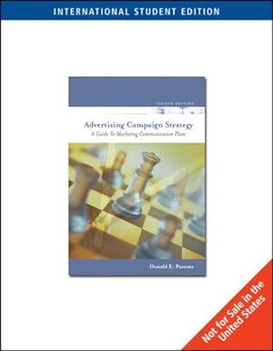 Seller image for Advertising Campaign Strategy (ISE): A Guide to Marketing Communication Plans for sale by WeBuyBooks