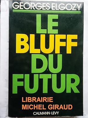 Le Bluff du futur