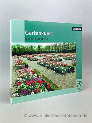 Seller image for Gartenkunst. Idee und Schnheit. for sale by Bibliotheca Botanica