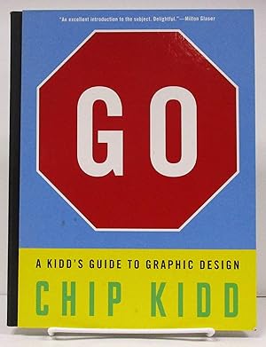 Bild des Verkufers fr Go: A Kidd's Guide to Graphic Design zum Verkauf von Book Nook