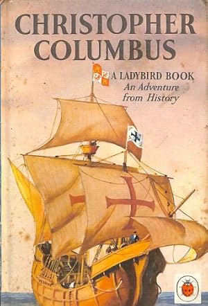 Bild des Verkufers fr Christopher Columbus: An adventure from history (Ladybird books) zum Verkauf von WeBuyBooks