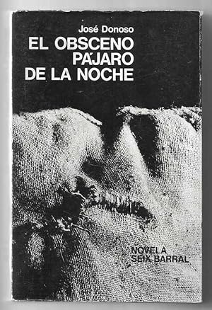 Obsceno pájaro de la Noche, El. 1ª edición 1970