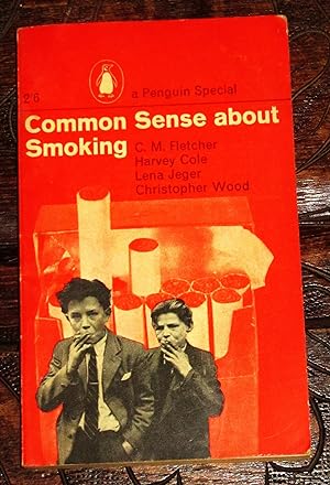 Seller image for Common Sense about Smoking- A Penguin Special (S213) for sale by Makovski Books