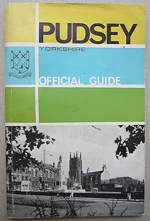 Imagen del vendedor de Pudsey Yorkshire. The Official Guide. Published by Authority of The Pudsey Borough Council. a la venta por K Books Ltd ABA ILAB