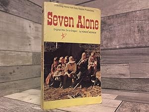Bild des Verkufers fr Seven Alone zum Verkauf von Archives Books inc.
