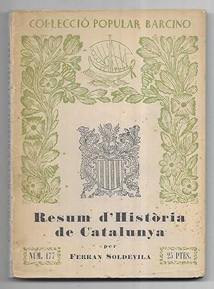 Resum d'Història de Catalunya. Col·lecció Popular Barcino Nº 177 1956