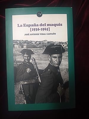 Imagen del vendedor de La Espaa del maquis (1936-1965) a la venta por Llibreria Fnix