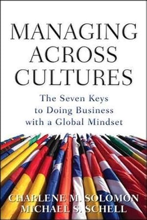 Seller image for Managing Across Cultures: The 7 Keys to Doing Business with a Global Mindset (MGMT & LEADERSHIP) for sale by WeBuyBooks