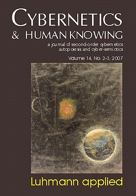 Bild des Verkufers fr Cybernetics & Human Knowing, Volume 14: A Journal of Second-Order Cybernetics Autopoiesis and Cyber-Semiotics (Paperback or Softback) zum Verkauf von BargainBookStores