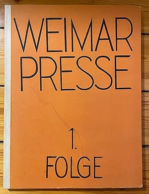 Weimar Presse 1. Folge - 1. Ausgabe der Weimar-Presse. 8 grafische Blätter Weimarer Künstler.