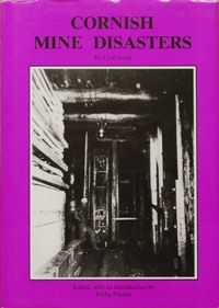 Immagine del venditore per Cornish Mine Disasters venduto da Martin Bott Bookdealers Ltd
