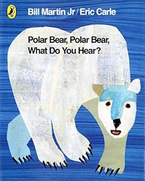 Imagen del vendedor de Polar Bear, Polar Bear, What Do You Hear? a la venta por WeBuyBooks 2