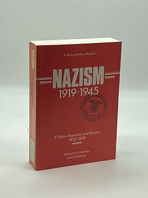 Seller image for Nazism 1919 1945 Volume 2 State, Economy and Society 1933 39: a Documentary Reader for sale by True Oak Books