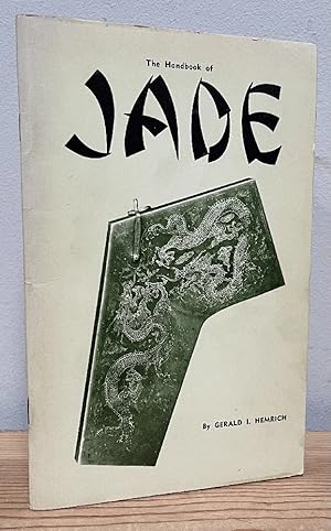 Seller image for The Handbook of Jade for sale by Chaparral Books