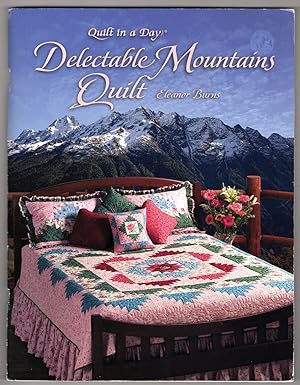 Delectable Mountains Quilt (Quilt in a Day)