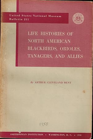 Seller image for Life Histories of North American Blackbirds, Orioles, Tanagers, and Allies for sale by UHR Books