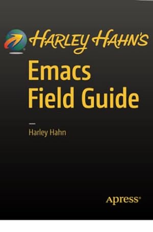 Bild des Verkufers fr Harley Hahn's Emacs Field Guide zum Verkauf von WeBuyBooks