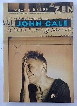 Seller image for What's Welsh for Zen: The Autobiography of John Cale for sale by Martin Kaukas Books