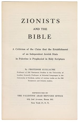 Zionists and the Bible: A Criticism of the Claim that the Establishment of an Independent Jewish ...