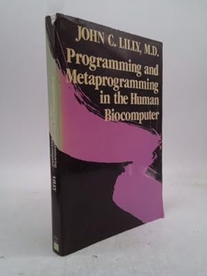 Bild des Verkufers fr Programming and Metaprogramming in the Human Biocomputer: Theory and Experiments zum Verkauf von ThriftBooksVintage