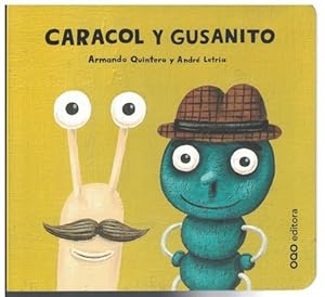 Caracol y Gusanito.