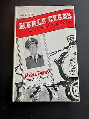 Merle Evans Maestro of the Circus