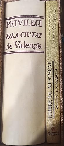 Imagen del vendedor de LLIBRE DEL MUSTAAF DE LA CIUTAT DE VALNCIA (Estudio y transcripcin + Edicin facsmil PRIVILEGI DE LA CIUTAT DE VALENCIA) (edicin con estuche de tela) a la venta por Libros Dickens