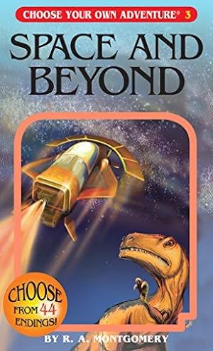 Bild des Verkufers fr Space and Beyond (Choose Your Own Adventure, 3) zum Verkauf von WeBuyBooks