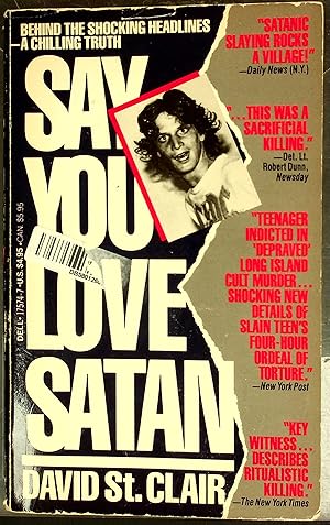 Immagine del venditore per Say You Love Satan venduto da Shopbookaholic Inc