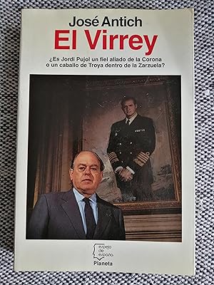 El Virrey : ¿es Jordi Pujol un fiel aliado de la Corona o un Caballo de Troya dentro de la Zarzuela?