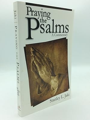 Seller image for PRAYING THE PSALMS: A Commentary for sale by Kubik Fine Books Ltd., ABAA