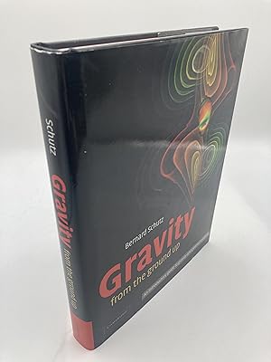 Seller image for Gravity from the Ground Up: An Introductory Guide to Gravity and General Relativity for sale by thebookforest.com