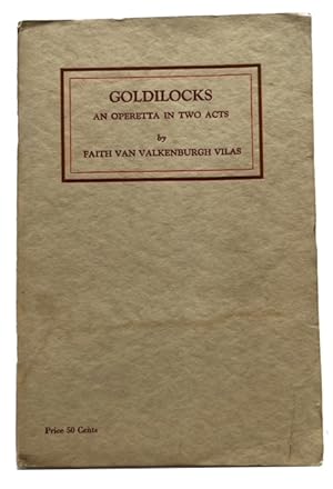 Imagen del vendedor de Goldilocks; An Operetta in Two Acts a la venta por McBlain Books, ABAA