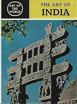 Seller image for The ART OF INDIA Five Thousand Years of Indian Art for sale by PERIPLUS LINE LLC