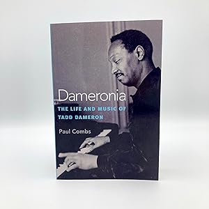 Seller image for Dameronia: The Life and Music of Tadd Dameron for sale by Bendowa Books