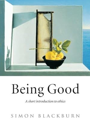 Bild des Verkufers fr Being Good: A Short Introduction to Ethics zum Verkauf von WeBuyBooks