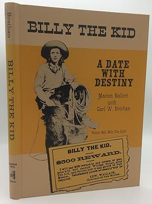 Immagine del venditore per BILLY THE KID: A DATE WITH DESTINY venduto da Kubik Fine Books Ltd., ABAA