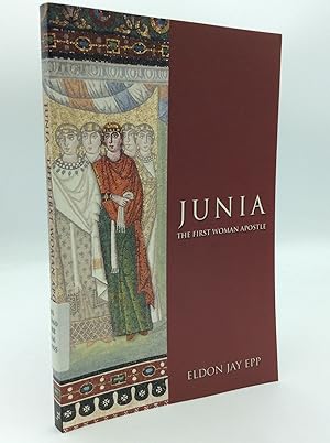 Seller image for JUNIA: THE FIRST WOMAN APOSTLE for sale by Kubik Fine Books Ltd., ABAA