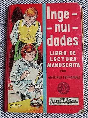 Ingenuidades : nuevo manuscrito para niños del Primer Grado : ilustraciones de Fernandez Collado ...