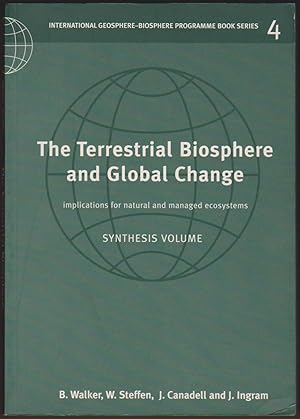 Seller image for THE TERRESTRIAL BIOSPHERE AND GLOBAL CHANGE Implications for Natural and Managed Ecosystems for sale by Easton's Books, Inc.