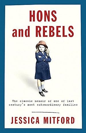 Imagen del vendedor de Hons and Rebels: The Mitford Family Memoir (W&N Essentials) a la venta por WeBuyBooks