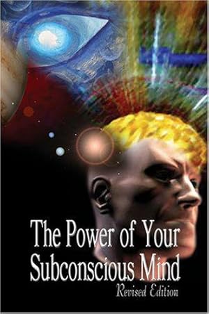 Bild des Verkufers fr The Power of Your Subconscious Mind, Revised Edition zum Verkauf von WeBuyBooks
